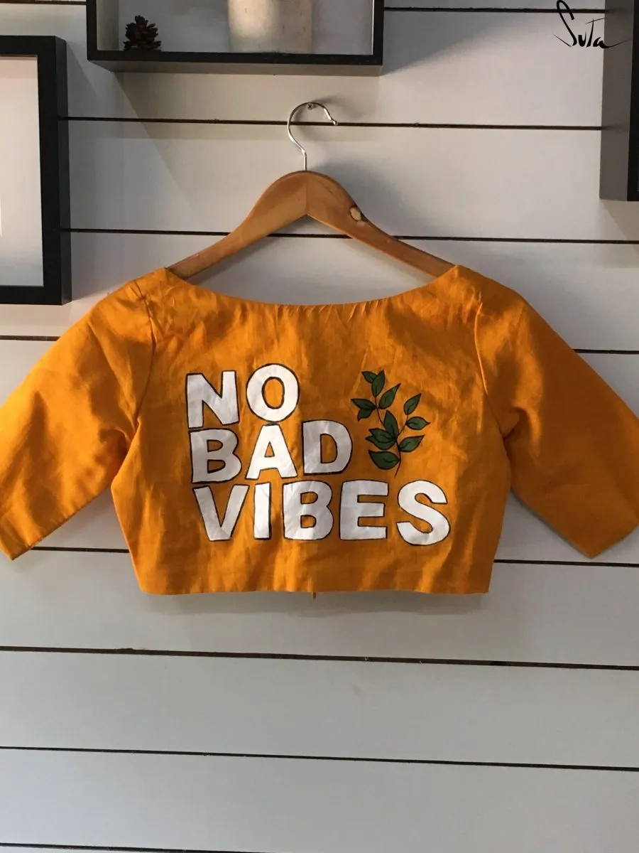 No bad vibes (Blouse)